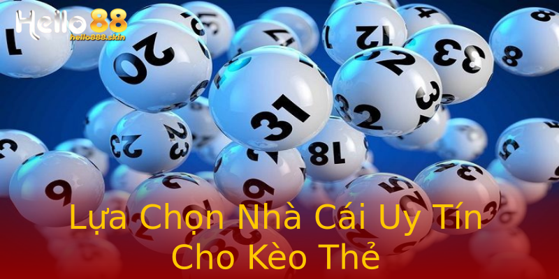 Lựa Chọn Nhà Cái Uy Tín Cho Kèo Thẻ Lựa Chọn Nhà Cái Uy Tín Cho Kèo Thẻ